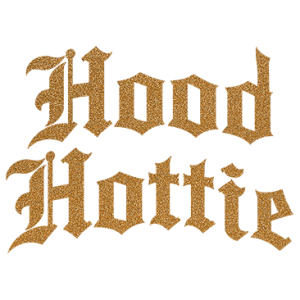 HOOD HOTTIE METALLIC GOLD