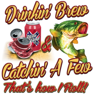 DRINKIN BREW - CATCHIN A FEW