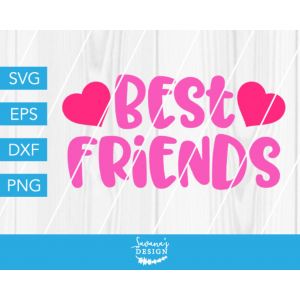 Best Friends with Hearts Cut File