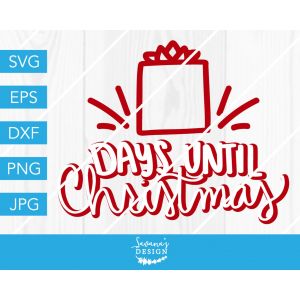 Days Until Christmas Gift Cut File