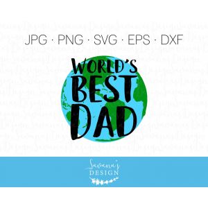 Earth with Worlds Best Dad Cut File