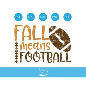 Fall Means Football Cut File