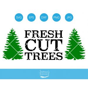 Fresh Cut Trees Cut File