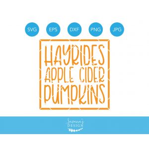 Hayrides Apple Cider Pumpkins Cut File