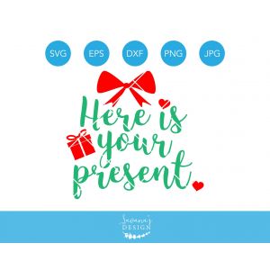Here Is Your Present Cut File