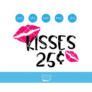 Kisses 25 Cents Cut File