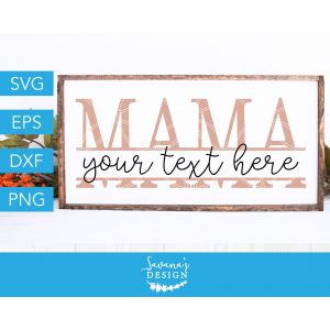 Mama Split Monogram Cut File