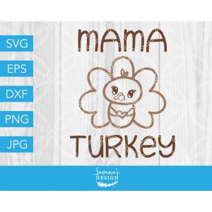 Mama Turkey Cut File