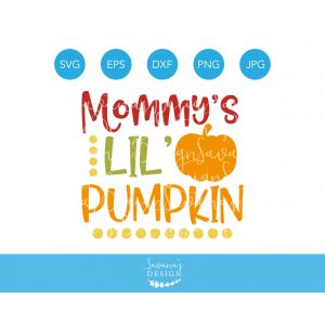 Mommys Little Pumpkin Cut File