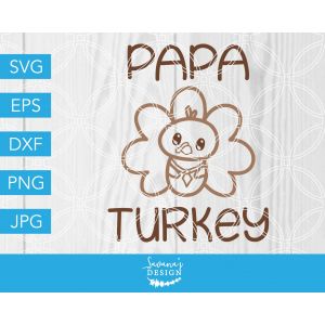 Papa Turkey Cut File