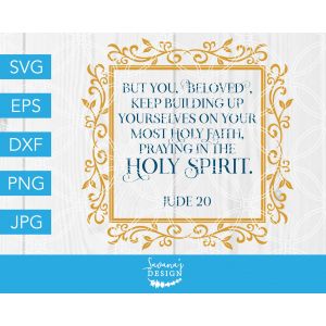 Praying In The Holy Spirit Jude 20 Cut File