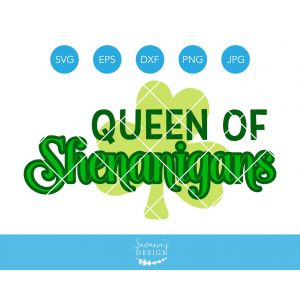 Queen of Shenanigans Cut File