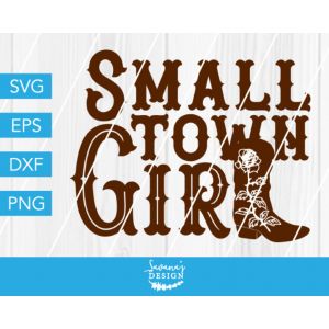 Small Town Girl Cut File