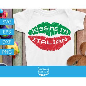 Kiss Me I'm Italian Cut File