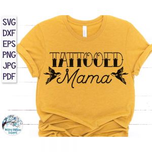 Tattooed Mama Cut File