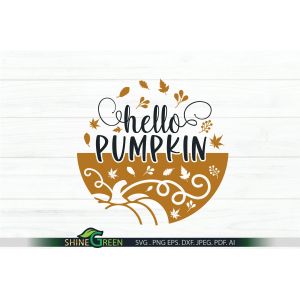 Hello Pumpkin Fall Round Sign SVG Cut File Cut File