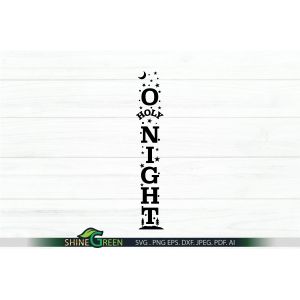 O Holy Night Porch Sign Cut File