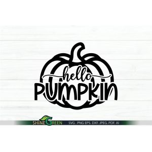 Hello Pumpkin SVG Cut File