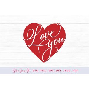 Love You Heart Valentine Cut File