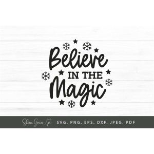 Believe in the Magic Christmas Ornament Round Sign Cut File