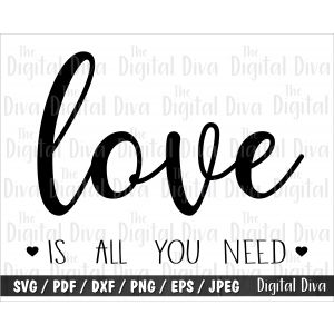 Love Is All You Need Cut File