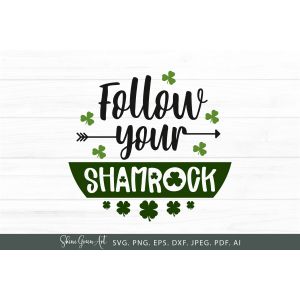 Follow Your Shamrock St Patrick's Day Round Sign Cut File