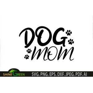 Dog Mom Paw Mother's Day Cut File