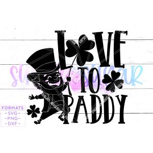 Love to Paddy Leprechaun Cut File