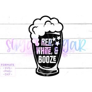 Red White & Booze July 4 Cut File