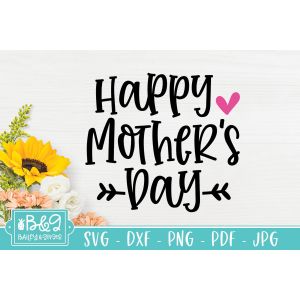 Happy Mother's Day Cut File