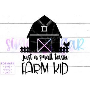 Small Town Farm Kid Cut File