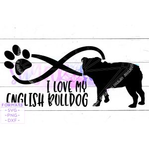 I Love My English Bulldog Cut File