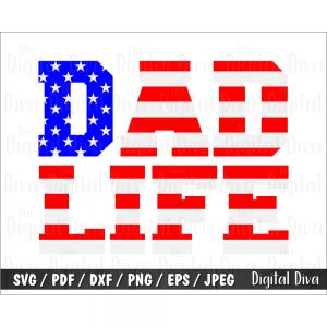 Dad Life Flag Cut File