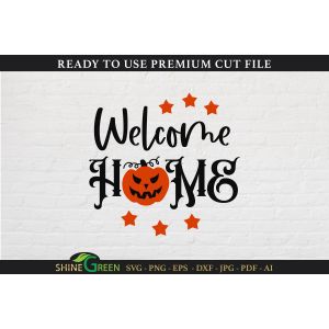 Welcome Home Spooky Pumpkin | Halloween Round Sign Cut File