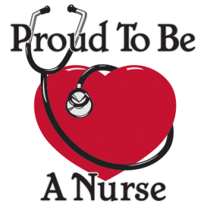 PROUD TO BE A NURSE