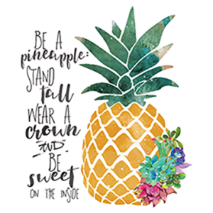 BE A PINEAPPLE