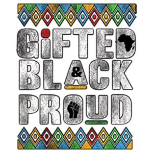 GIFTED BLACK PROUD