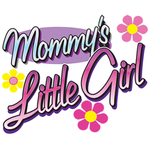 MOMMY'S LITTLE GIRL
