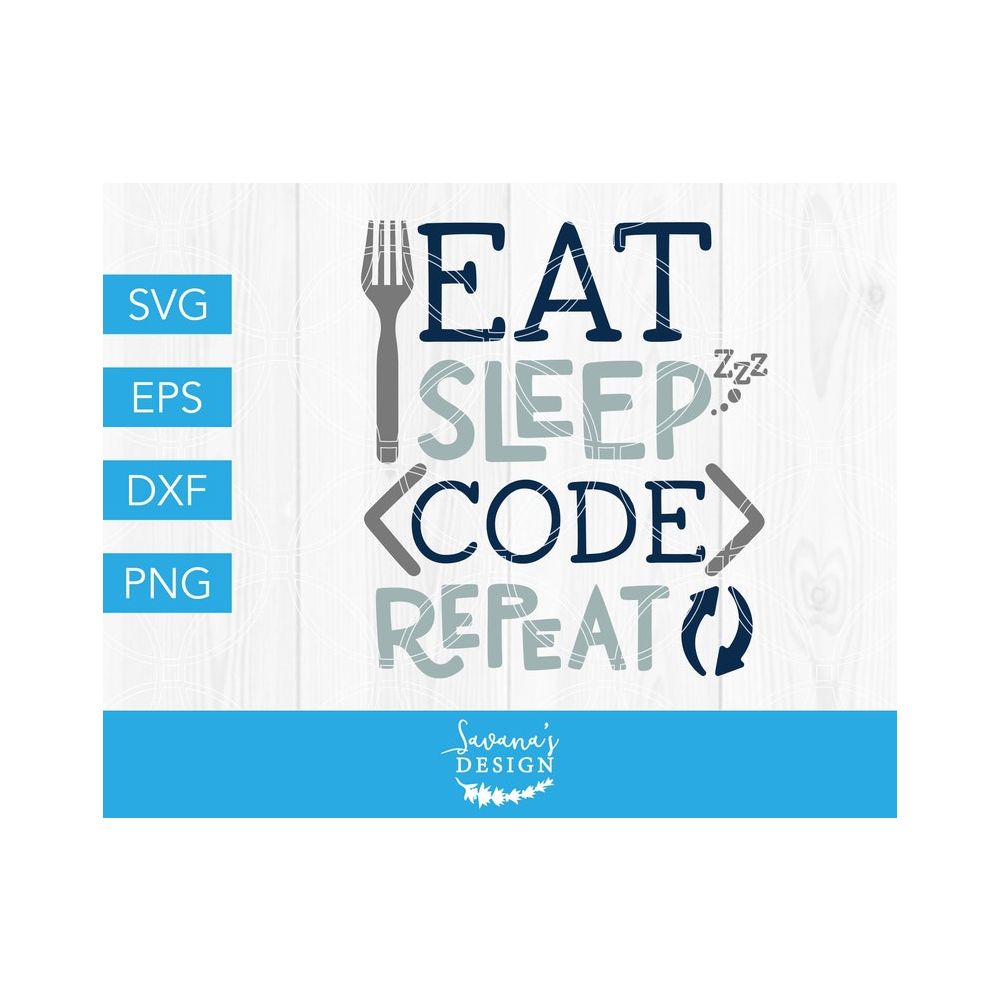 Eat Sleep Repeat SVG Cut File